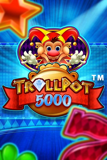 Trollpot 5000 - играть онлайн | Клуб Джекпот - без регистрации