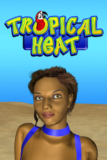 Tropical Heat - играть онлайн | Клуб Джекпот - без регистрации