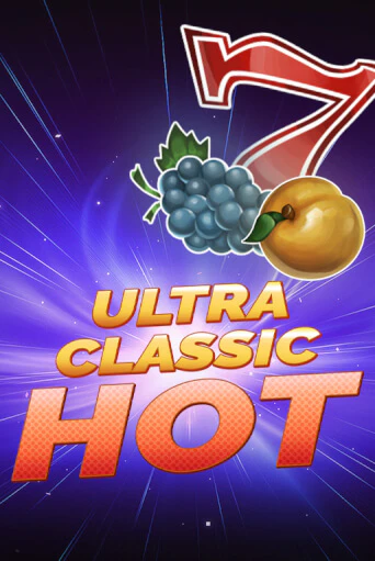 Ultra Classic Hot - играть онлайн | Клуб Джекпот - без регистрации