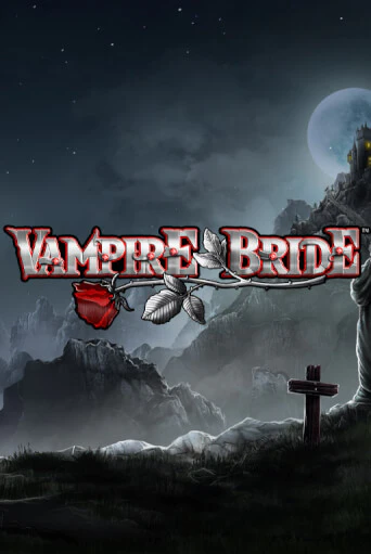 Vampire Bride - играть онлайн | Клуб Джекпот - без регистрации