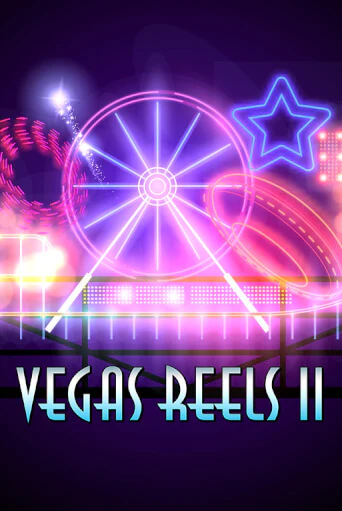 Vegas Reels II - играть онлайн | Клуб Джекпот - без регистрации