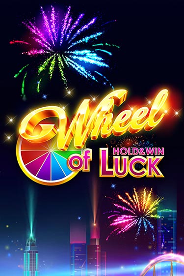 Wheel of Luck: Hold & Win - играть онлайн | Клуб Джекпот - без регистрации