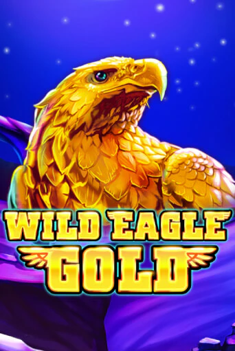 Wild Eagle Gold - играть онлайн | Клуб Джекпот - без регистрации