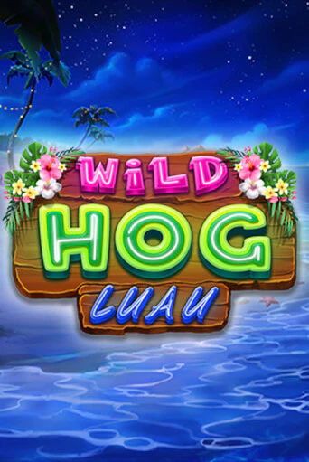 Wild Hog Luau - играть онлайн | Клуб Джекпот - без регистрации