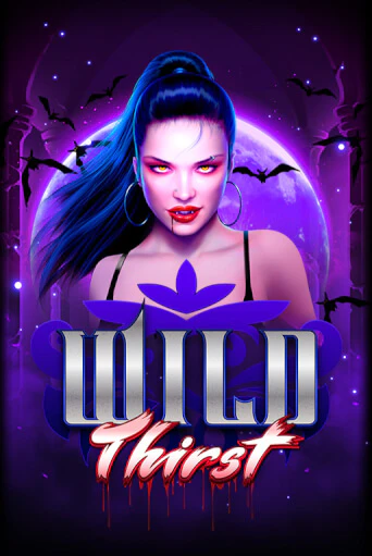 Wild Thirst - играть онлайн | Клуб Джекпот - без регистрации