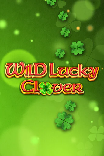 Wild Lucky Clover - играть онлайн | Клуб Джекпот - без регистрации