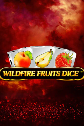 Wildfire Fruits Dice - играть онлайн | Клуб Джекпот - без регистрации