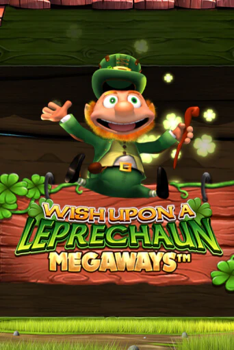 Wish Upon A Leprechaun Megaways - играть онлайн | Клуб Джекпот - без регистрации