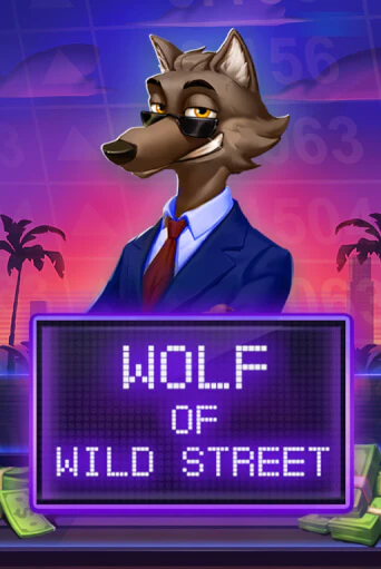 Wolf of Wild Street - играть онлайн | Клуб Джекпот - без регистрации