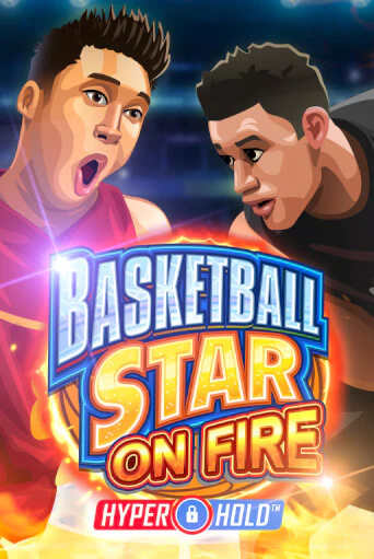 Basketball Star on Fire - играть онлайн | Клуб Джекпот - без регистрации