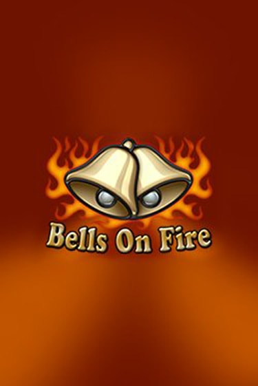 Bells on Fire - играть онлайн | Клуб Джекпот - без регистрации