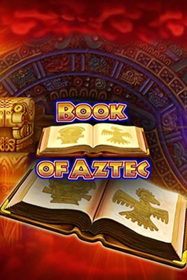 Book of Aztec - играть онлайн | Клуб Джекпот - без регистрации