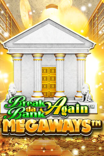 Break Da Bank Again™ MEGAWAYS™ - играть онлайн | Клуб Джекпот - без регистрации