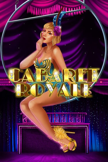 Cabaret Royale - играть онлайн | Клуб Джекпот - без регистрации