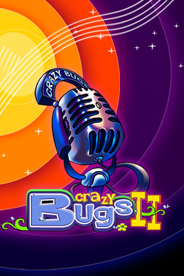 Crazy Bugs II - играть онлайн | Клуб Джекпот - без регистрации