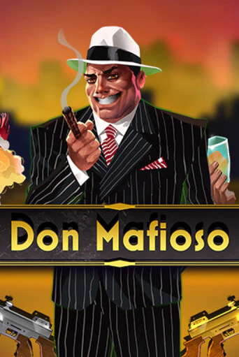 Don Mafioso - играть онлайн | Клуб Джекпот - без регистрации