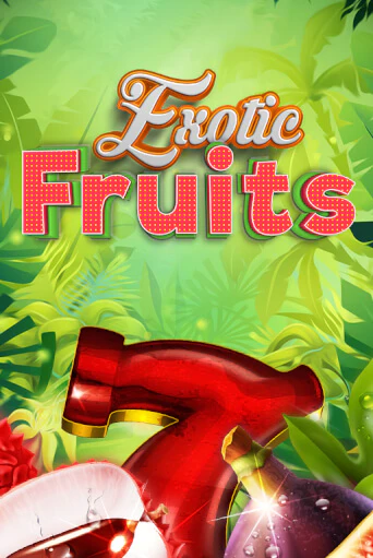 Exotic Fruits - играть онлайн | Клуб Джекпот - без регистрации