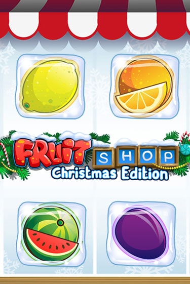 Fruit Shop Christmas Edition™ - играть онлайн | Клуб Джекпот - без регистрации