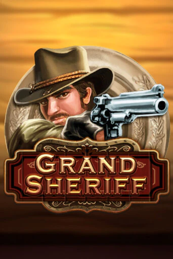 Grand Sheriff - играть онлайн | Клуб Джекпот - без регистрации