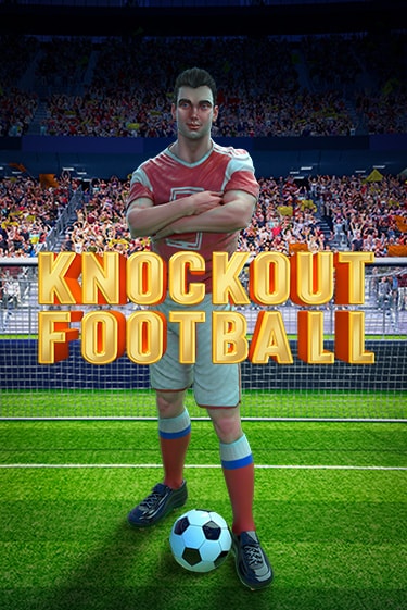 Knockout Football - играть онлайн | Клуб Джекпот - без регистрации