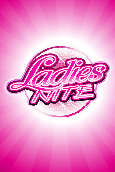 Ladies Nite - играть онлайн | Клуб Джекпот - без регистрации