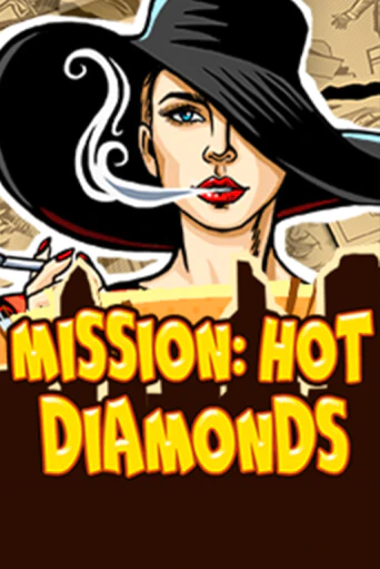 Mission: Hot Diamonds - играть онлайн | Клуб Джекпот - без регистрации