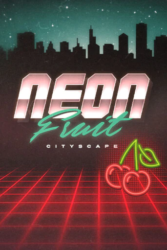 Neon Fruit Cityscape - играть онлайн | Клуб Джекпот - без регистрации