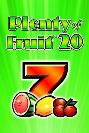 Plenty of Fruit 20 - играть онлайн | Клуб Джекпот - без регистрации