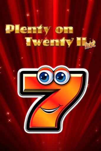 Plenty on Twenty II Hot - играть онлайн | Клуб Джекпот - без регистрации