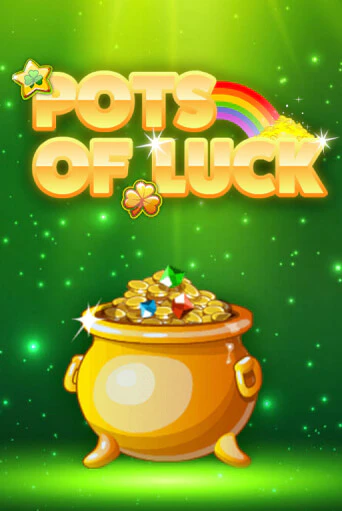 Pots of Luck - играть онлайн | Клуб Джекпот - без регистрации