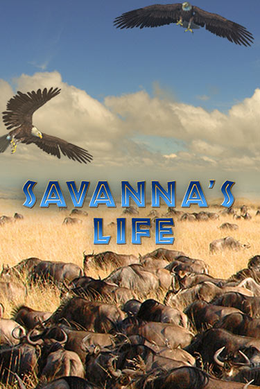 Savannas Life - играть онлайн | Клуб Джекпот - без регистрации