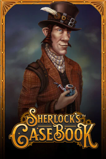 Sherlock's Casebook - играть онлайн | Клуб Джекпот - без регистрации