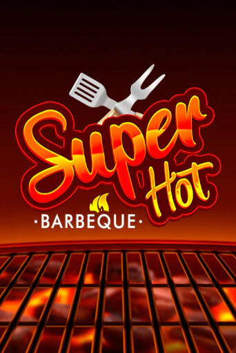 Super Hot BBQ 50 - играть онлайн | Клуб Джекпот - без регистрации