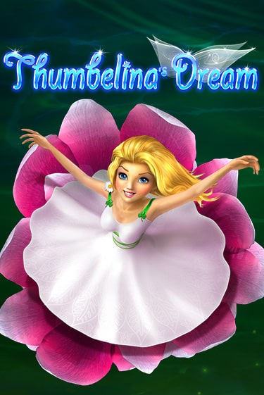 Thumbelina's Dream - играть онлайн | Клуб Джекпот - без регистрации