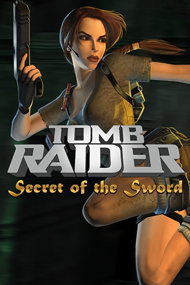 Tomb Raider Secret of the Sword - играть онлайн | Клуб Джекпот - без регистрации