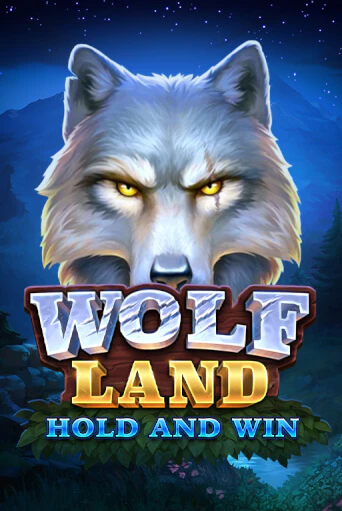 Wolf Land: Hold and Win - играть онлайн | Клуб Джекпот - без регистрации